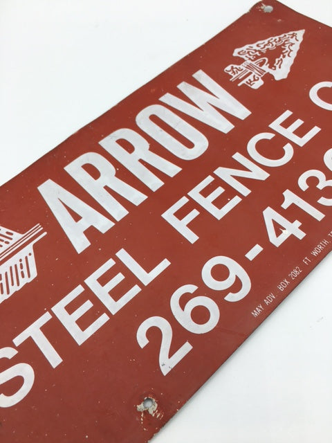 Vintage American Arrow Steel fence co sign - SOLD -